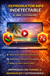 Reproductor MP4 Indetectable al IDM y Extensiones ()