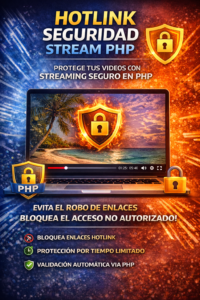 Hotlink Seguridad Stream PHP ()